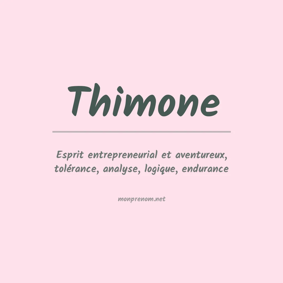 Signification du prénom Thimone