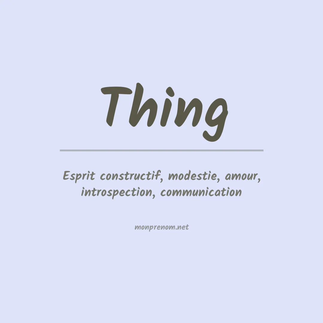 Signification du prénom Thing