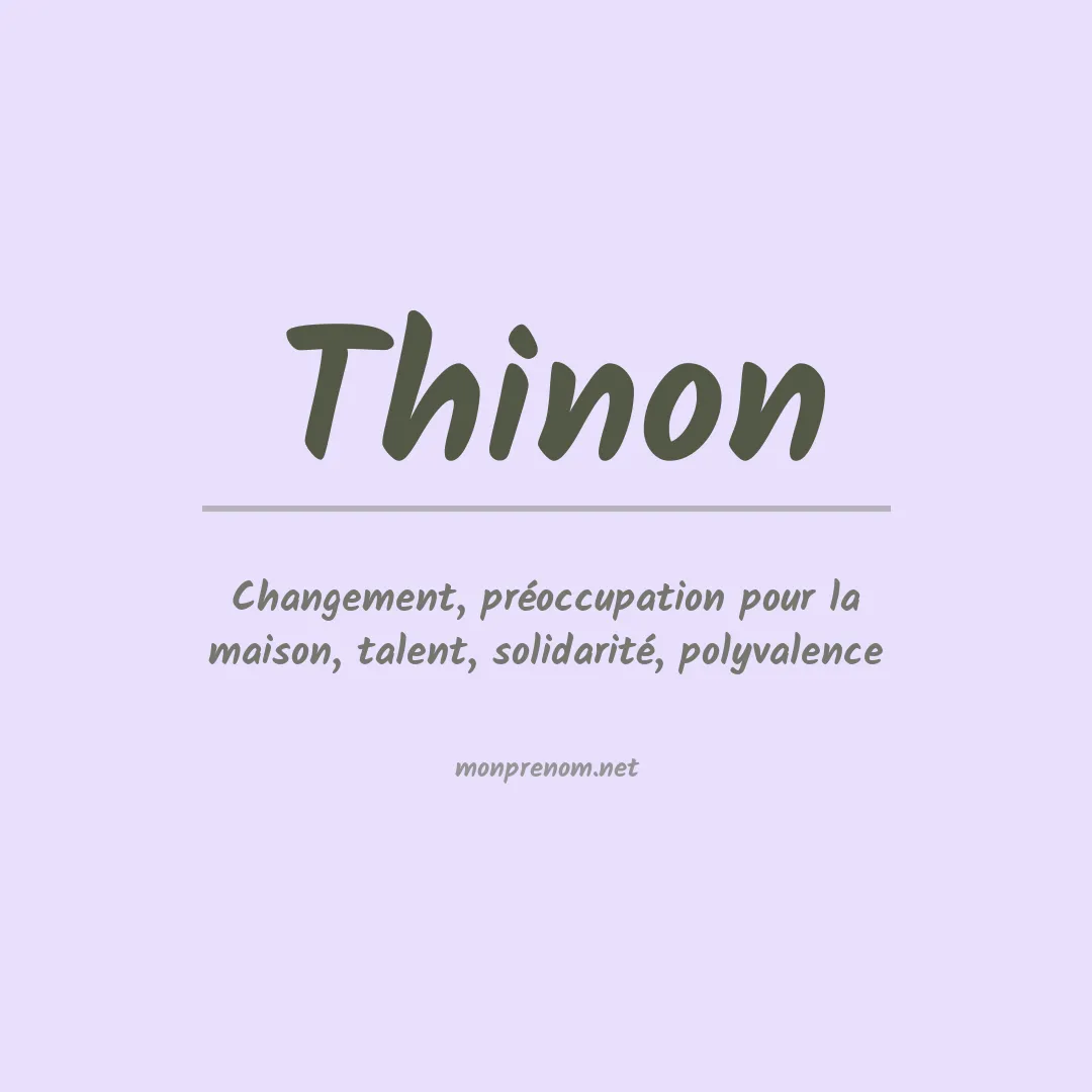 Signification du prénom Thinon