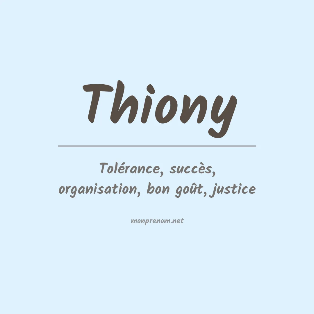 Signification du prénom Thiony