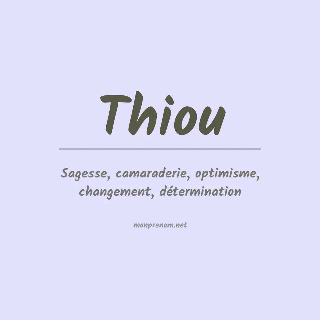 Signification du prénom Thiou