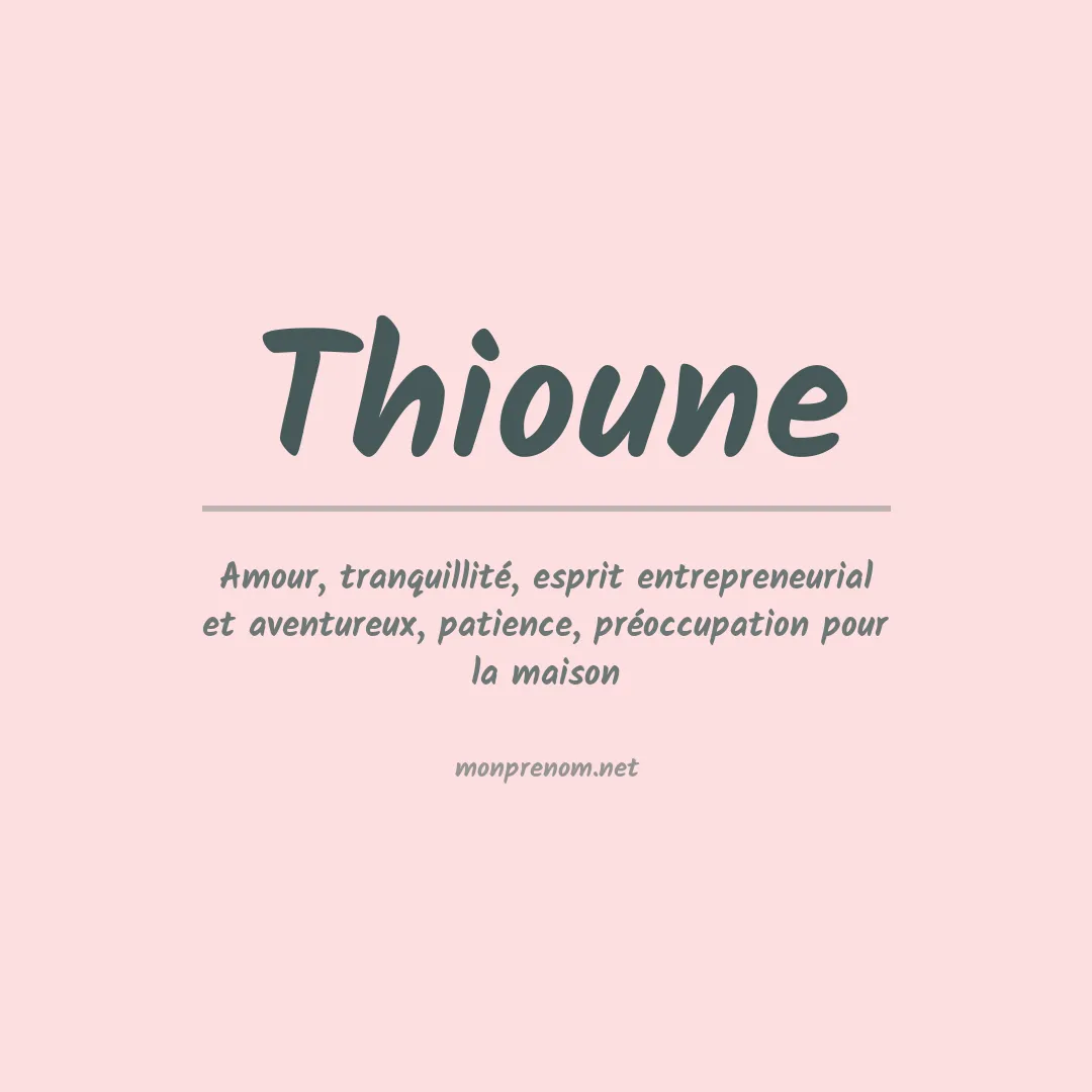 Signification du prénom Thioune