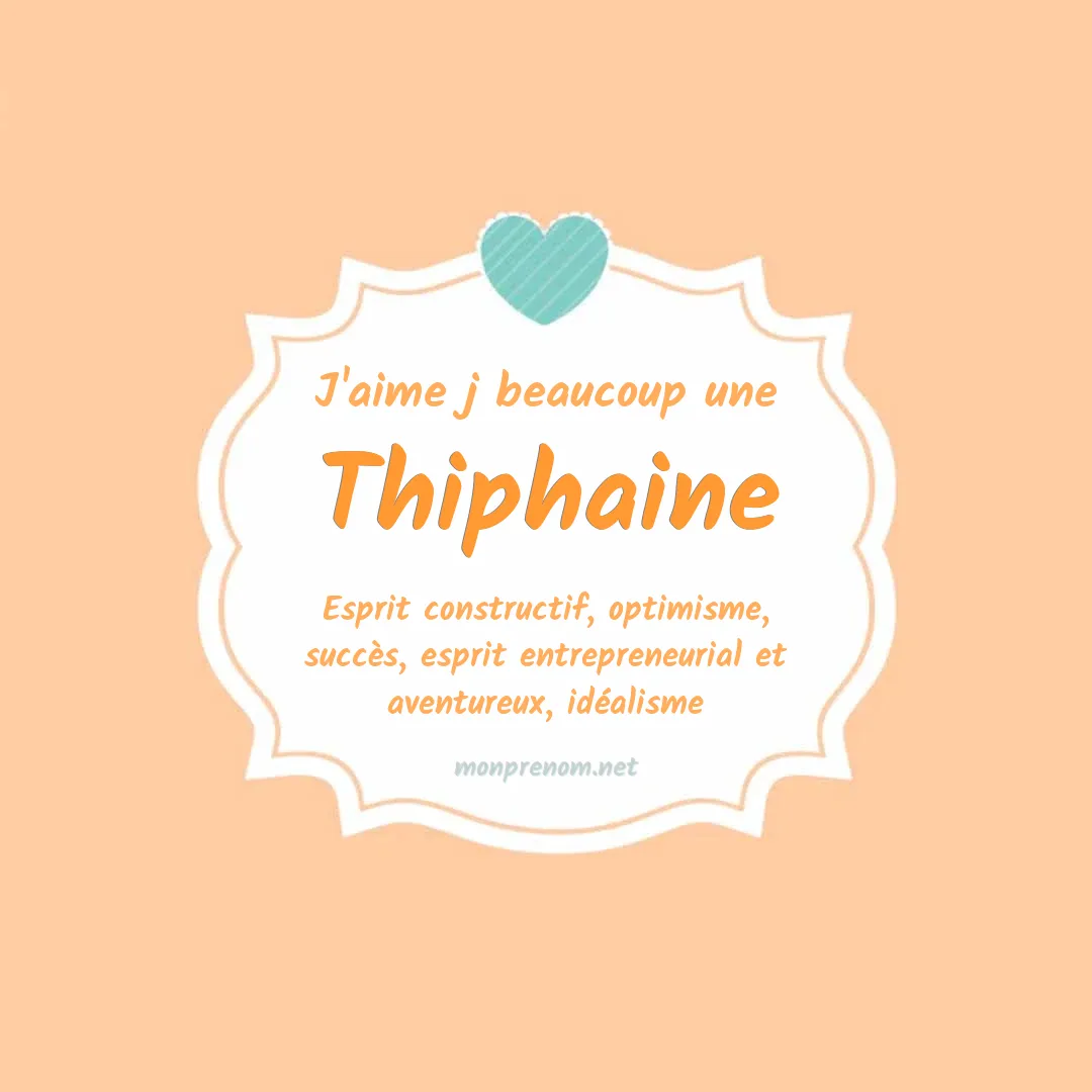 J'aime beaucoup Thiphaine