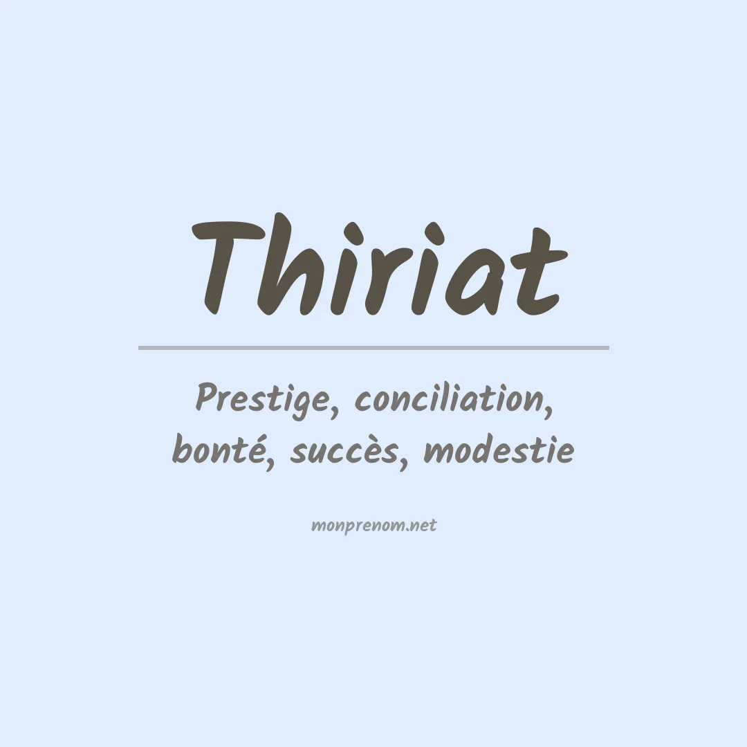 Signification du prénom Thiriat