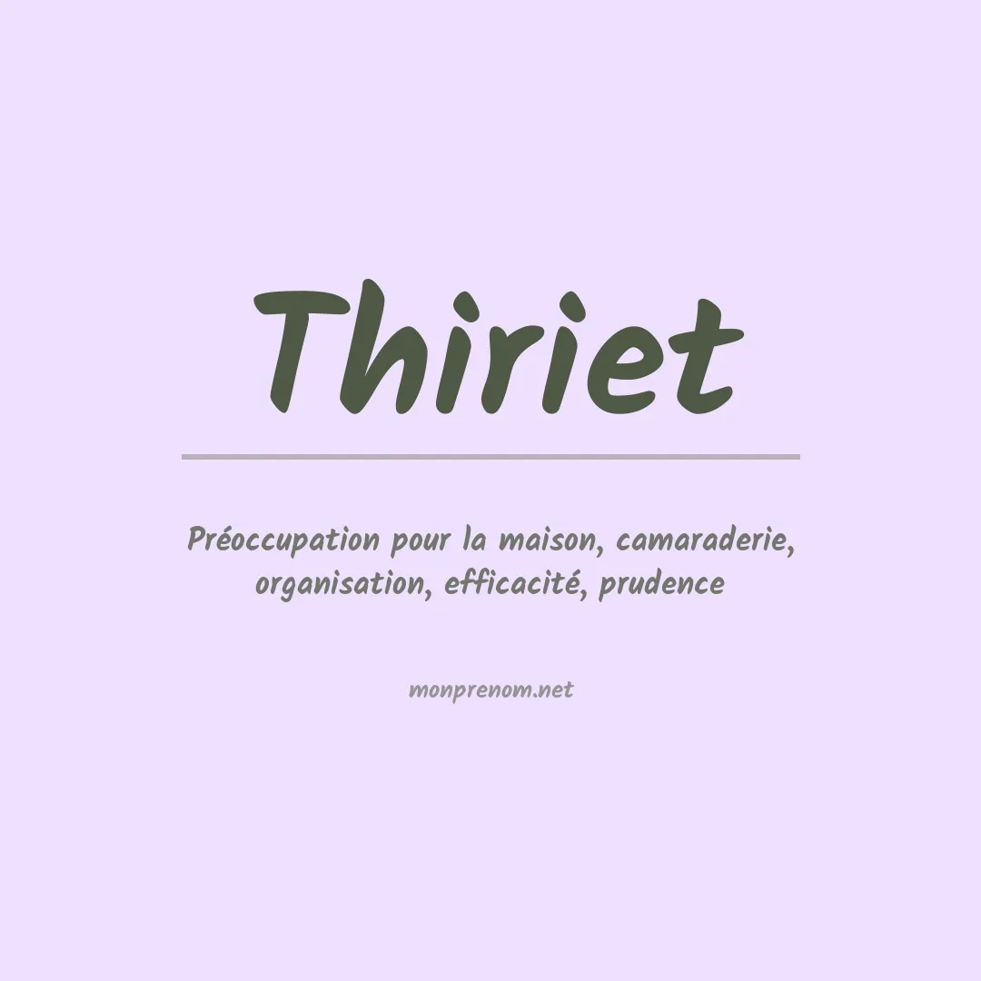 Signification du prénom Thiriet