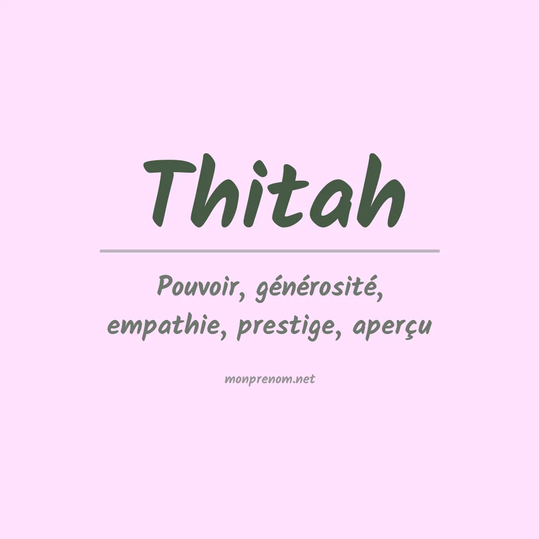 Signification du prénom Thitah