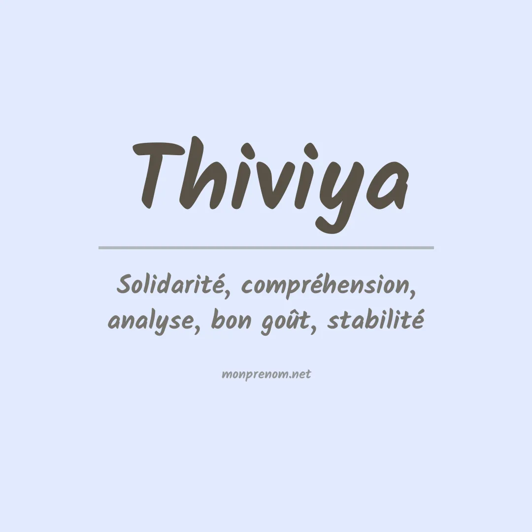 Signification du prénom Thiviya