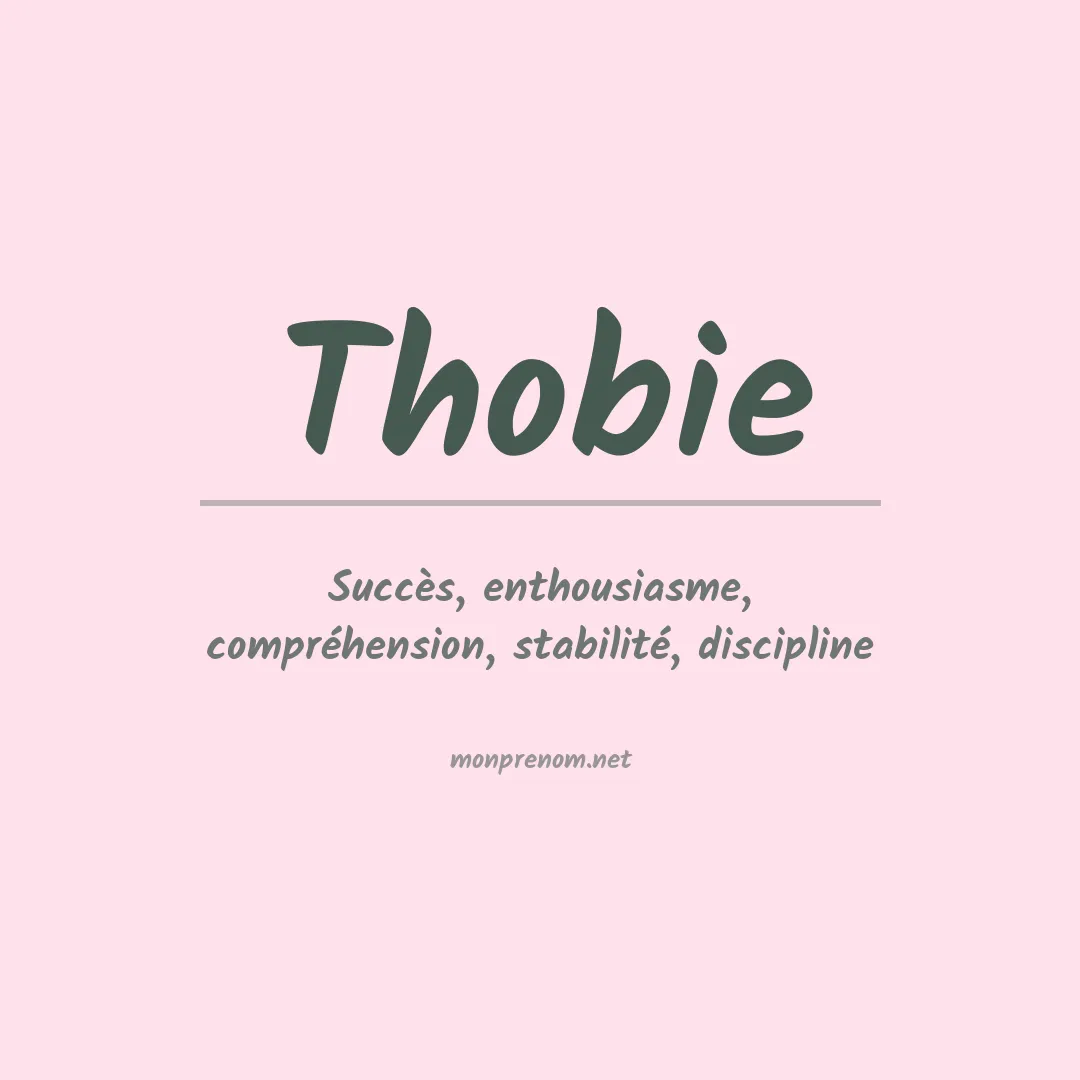 Signification du prénom Thobie