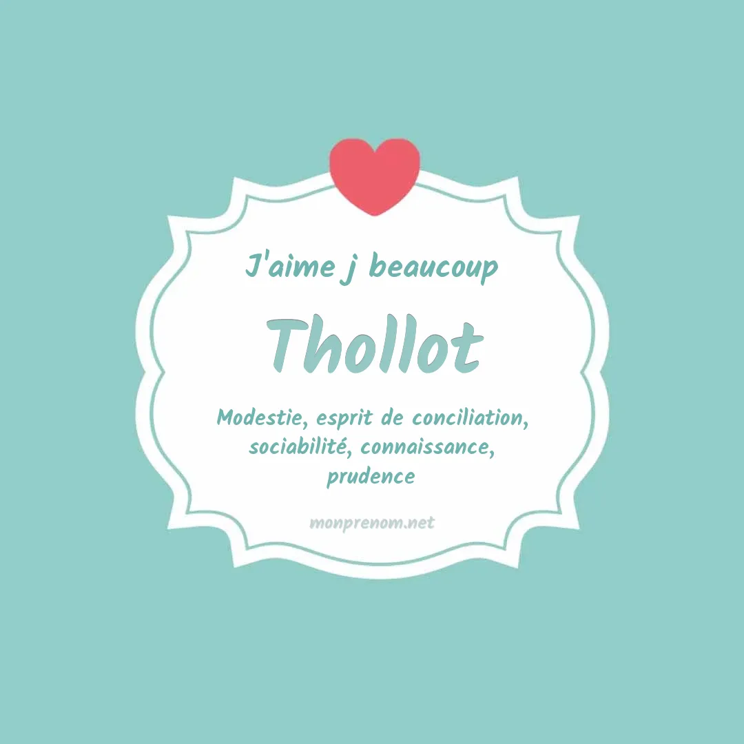 J'aime beaucoup Thollot