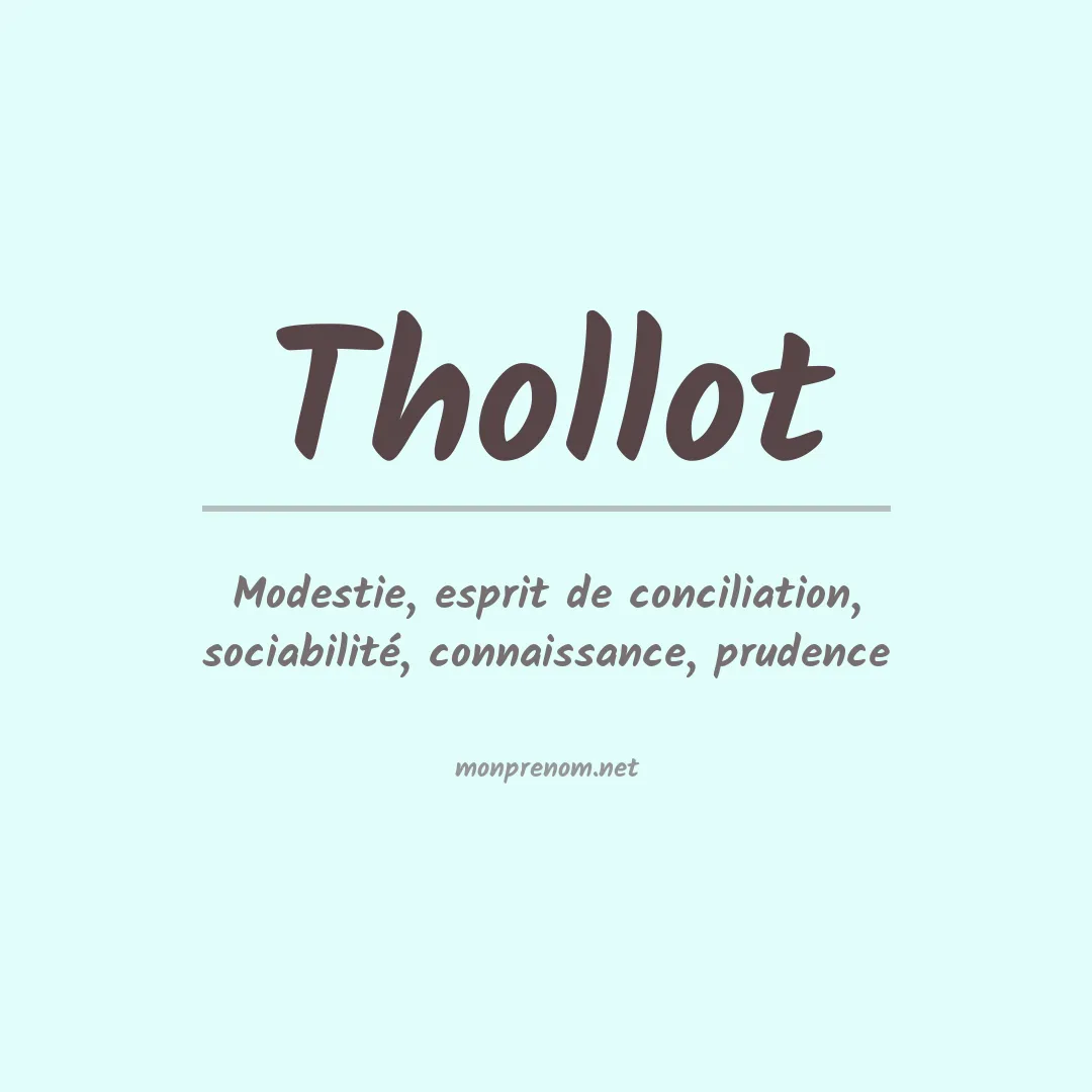 Signification du prénom Thollot