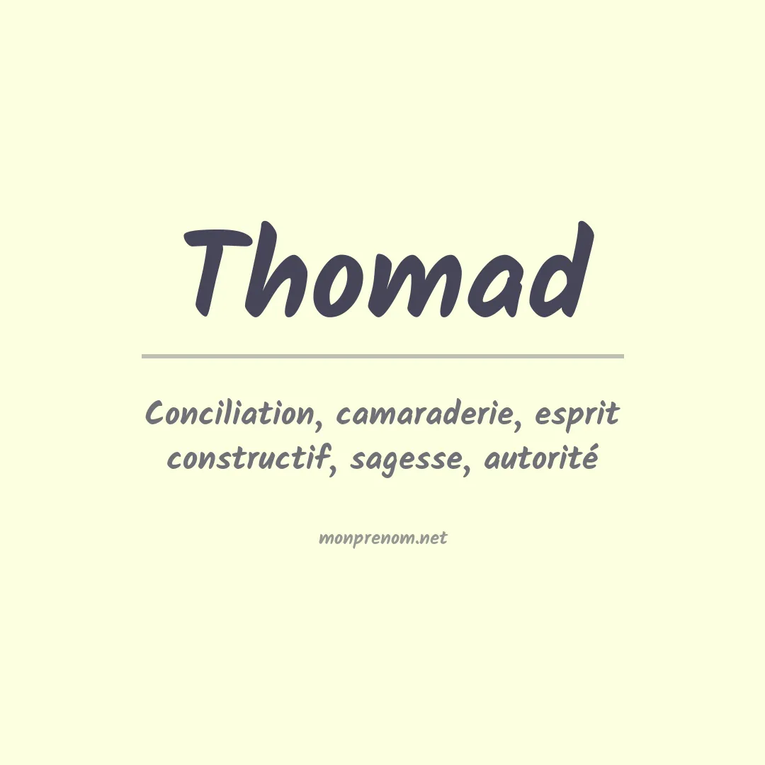 Signification du prénom Thomad
