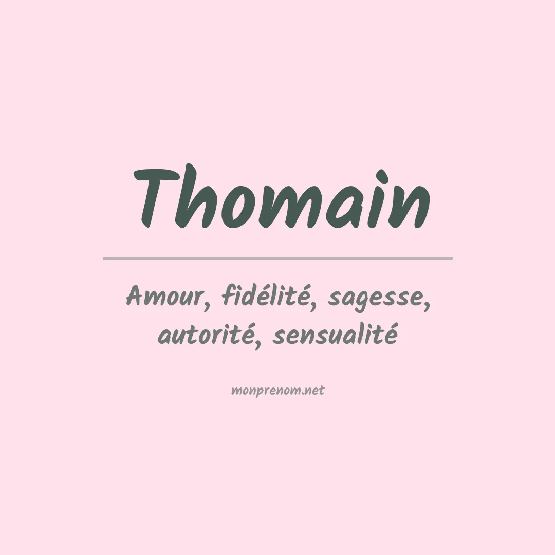 Signification du prénom Thomain