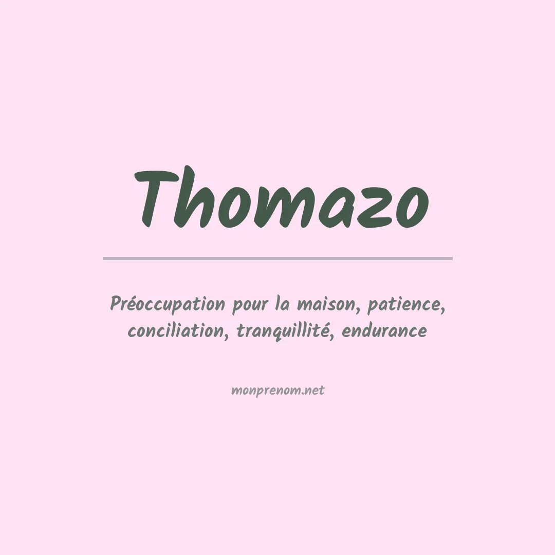 Signification du prénom Thomazo
