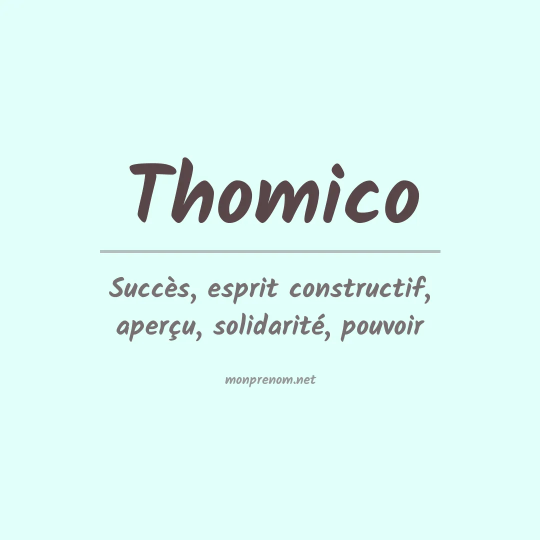 Signification du prénom Thomico