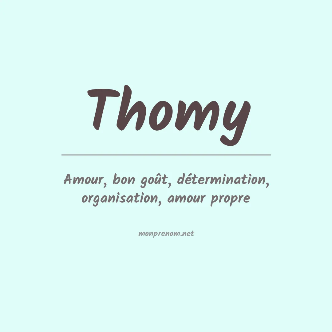 Signification du prénom Thomy