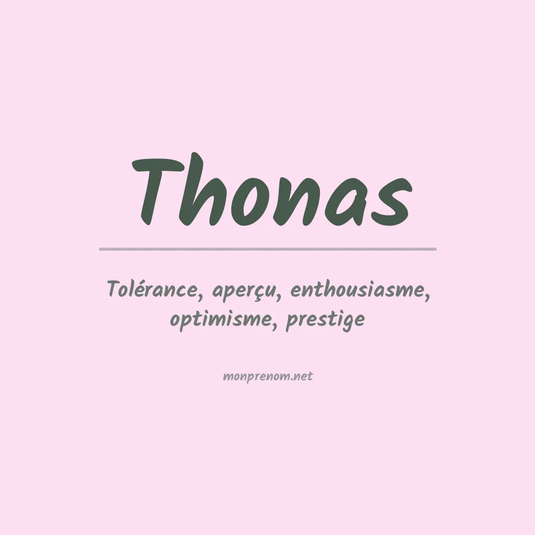 Signification du prénom Thonas
