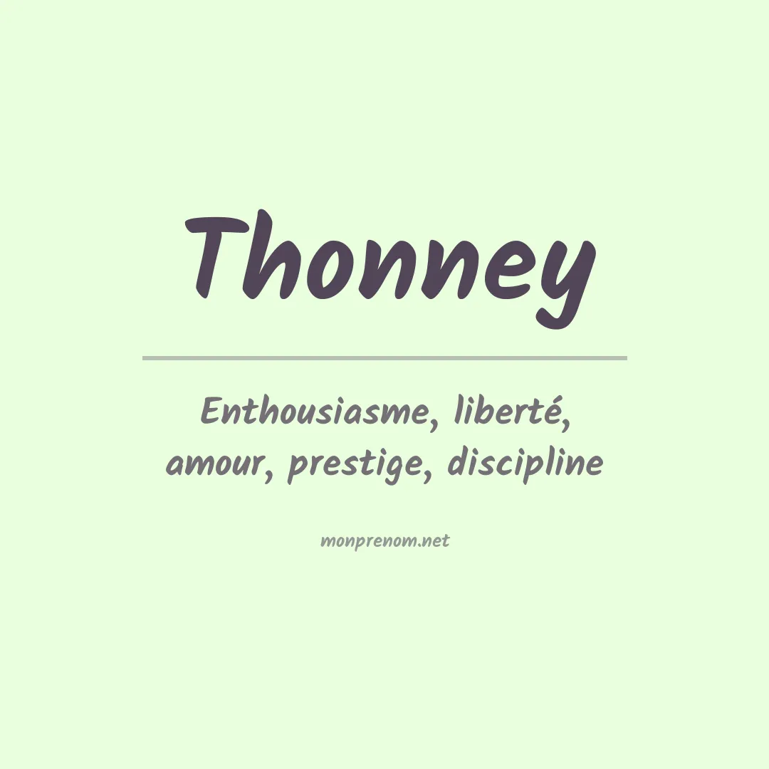 Signification du prénom Thonney