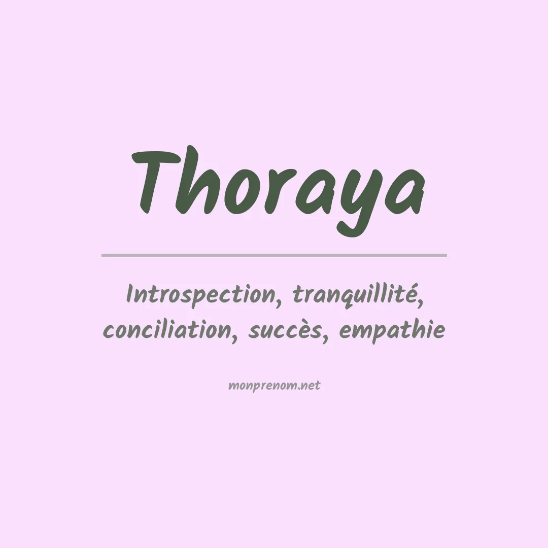 Signification du prénom Thoraya