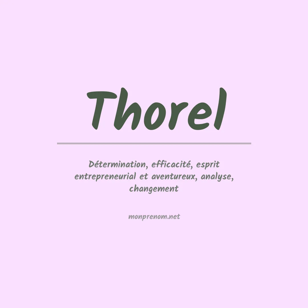 Signification du prénom Thorel