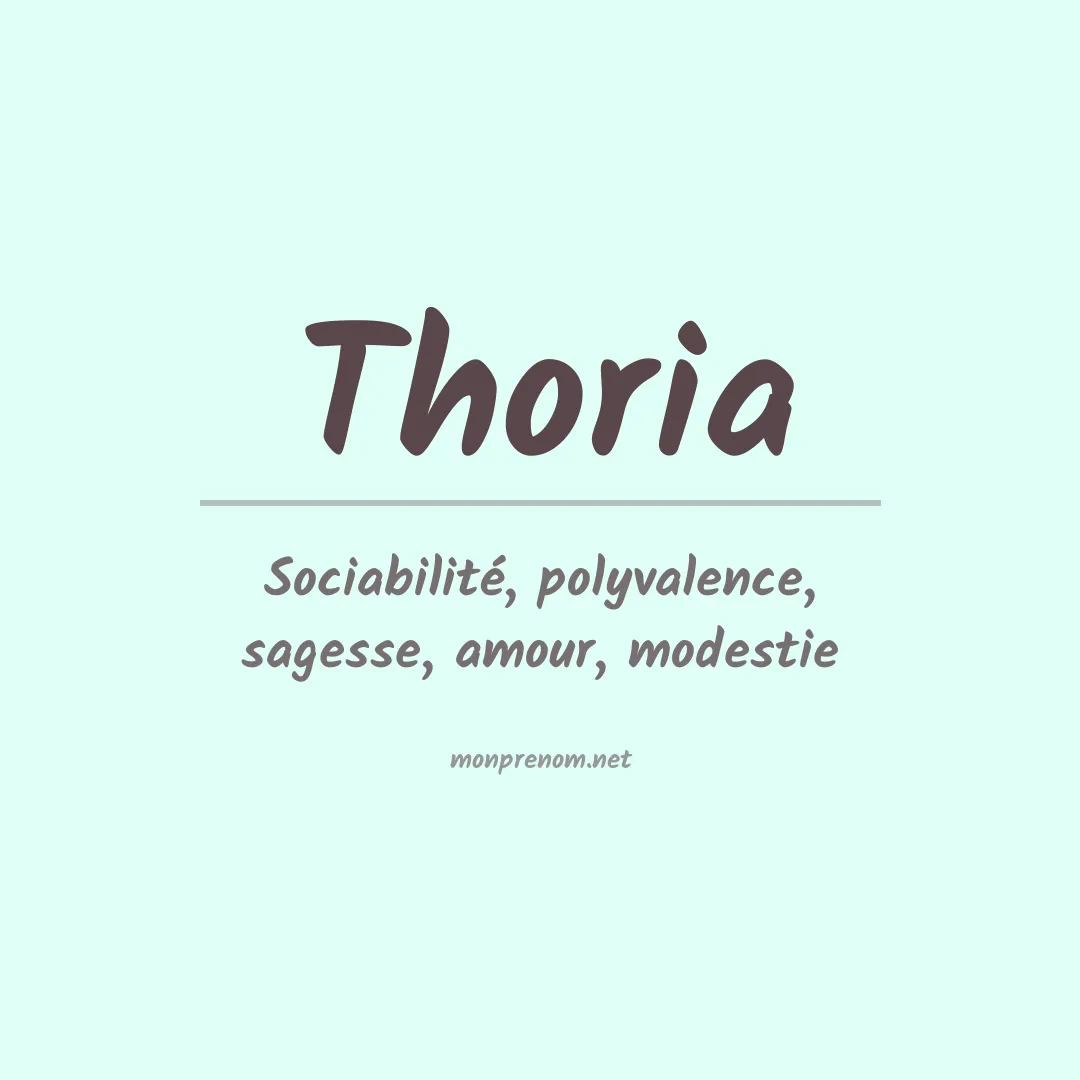 Signification du prénom Thoria