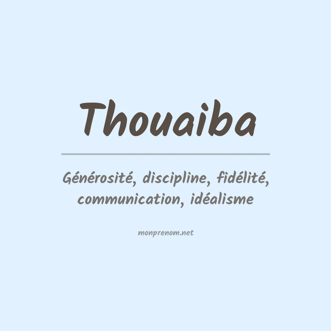 Signification du prénom Thouaiba