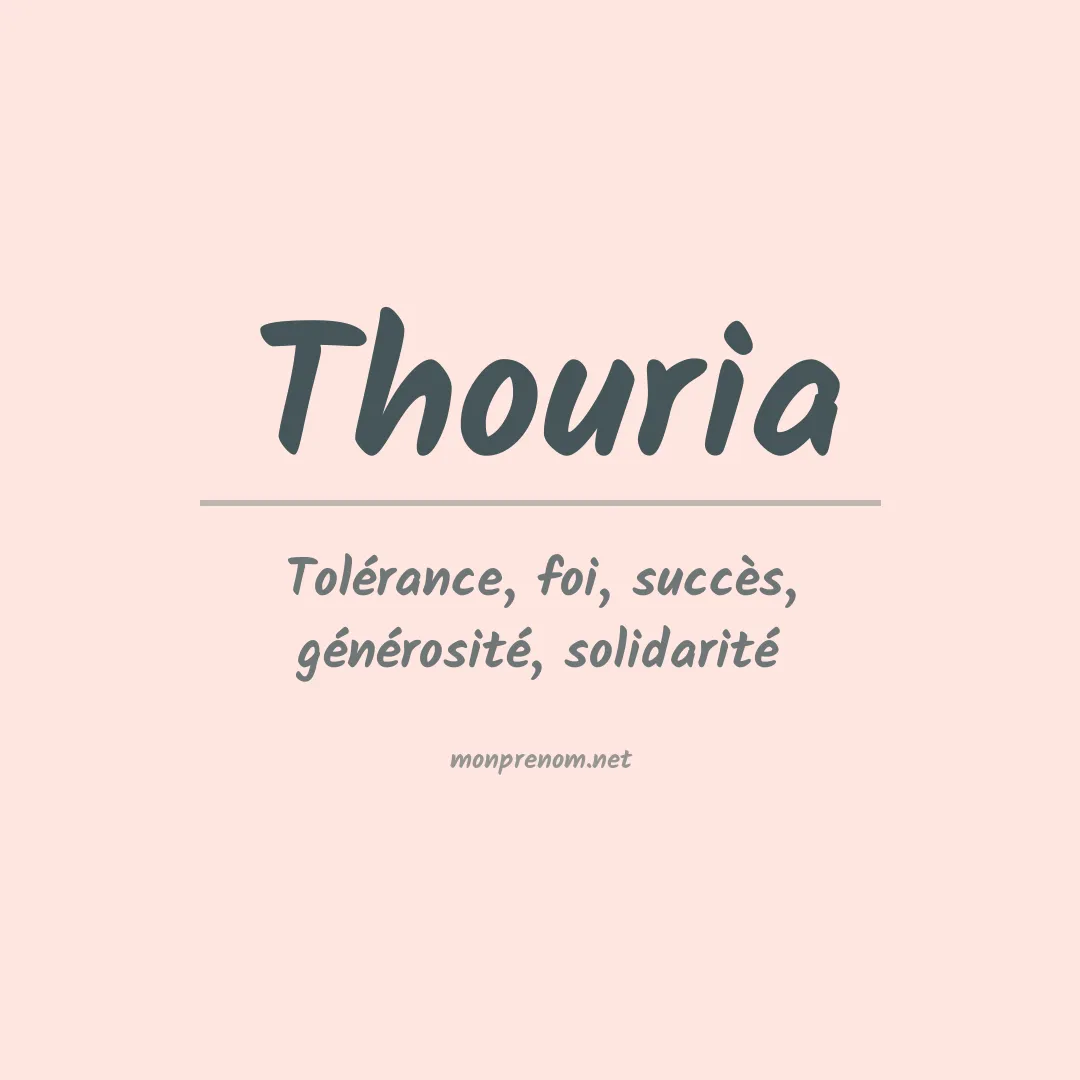 Signification du prénom Thouria