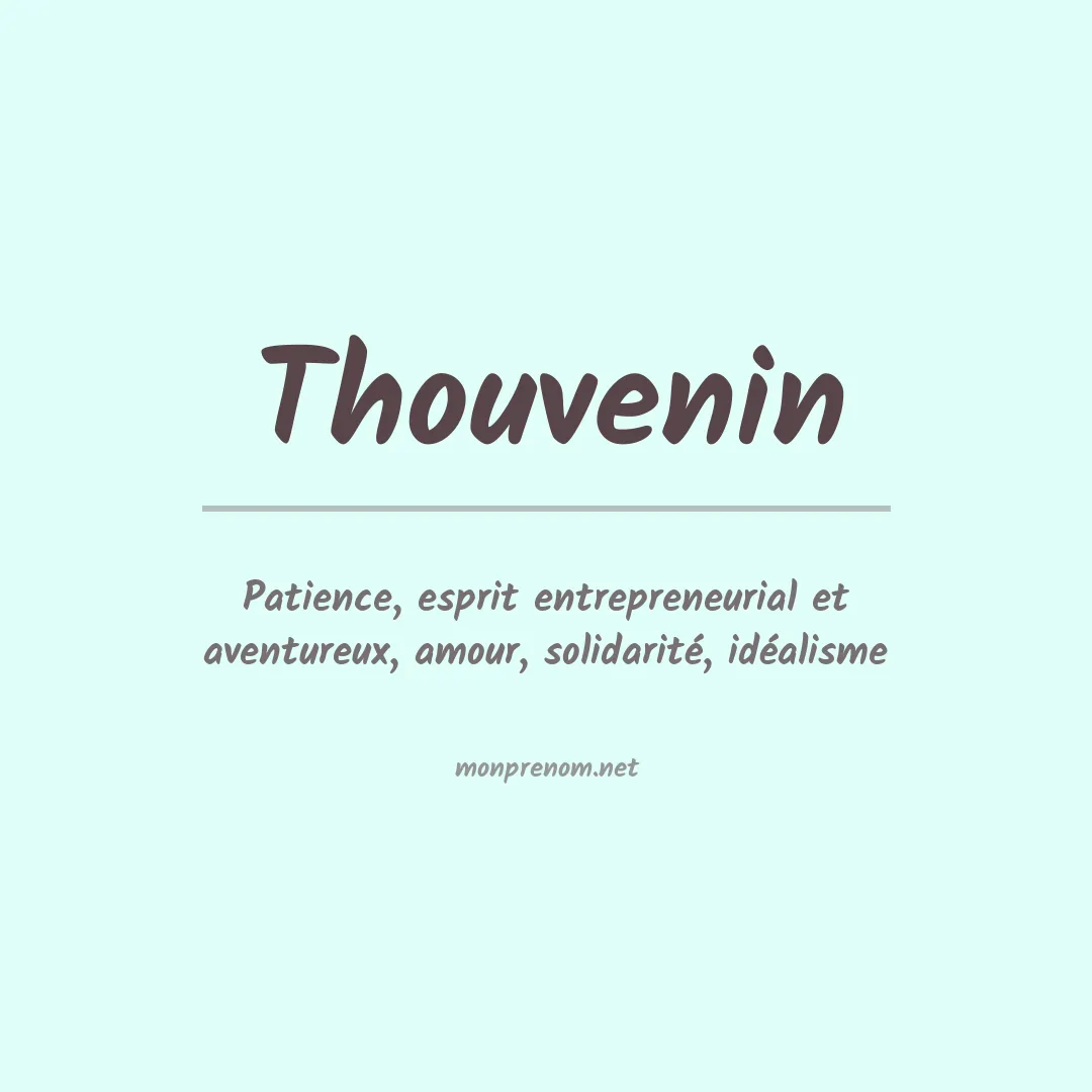 Signification du prénom Thouvenin