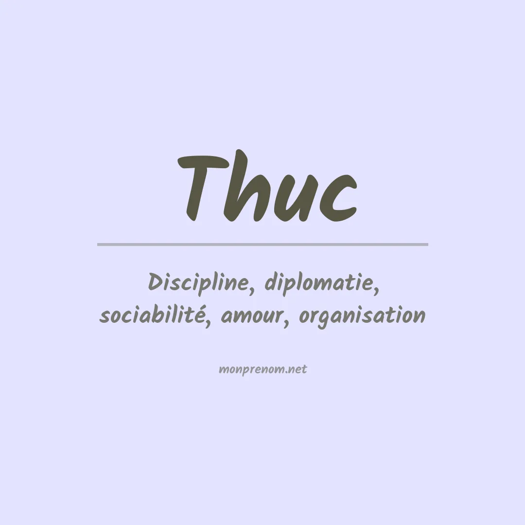 Signification du prénom Thuc