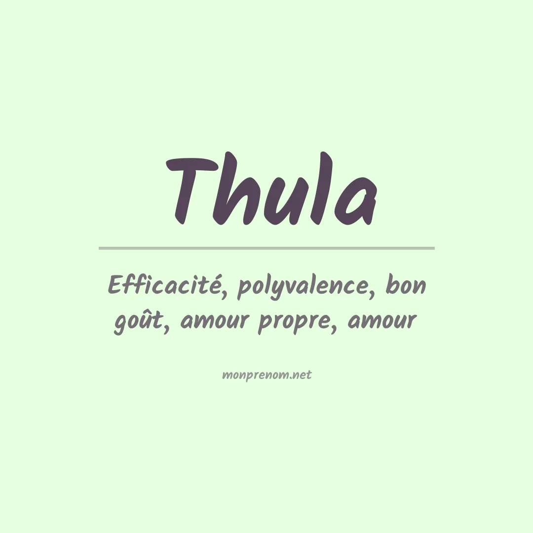 Signification du prénom Thula
