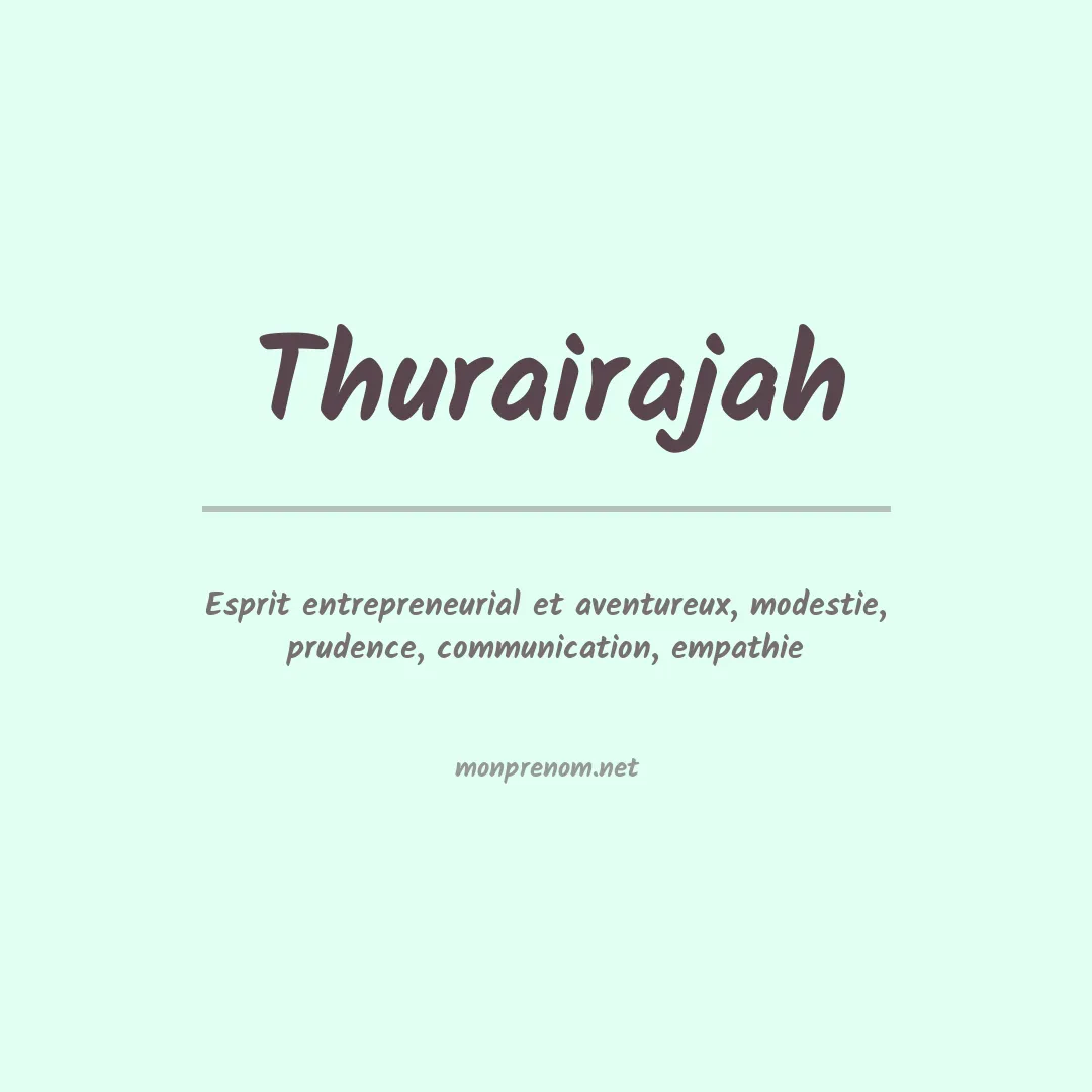 Signification du prénom Thurairajah