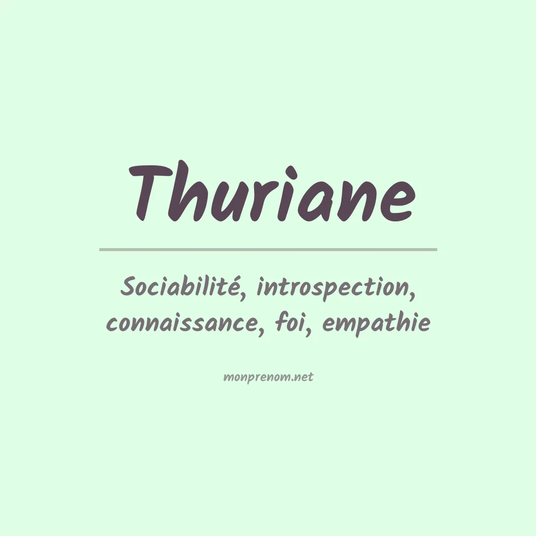Signification du prénom Thuriane
