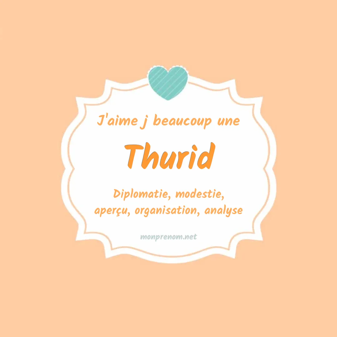 J'aime beaucoup Thurid