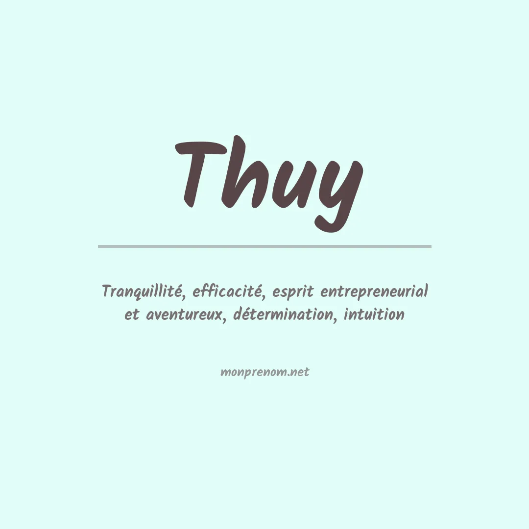 Signification du prénom Thuy