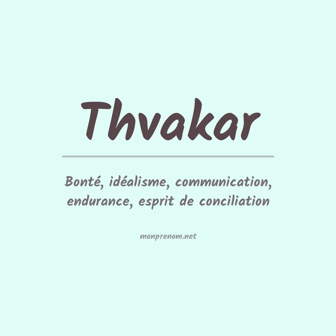 Signification du prénom Thvakar