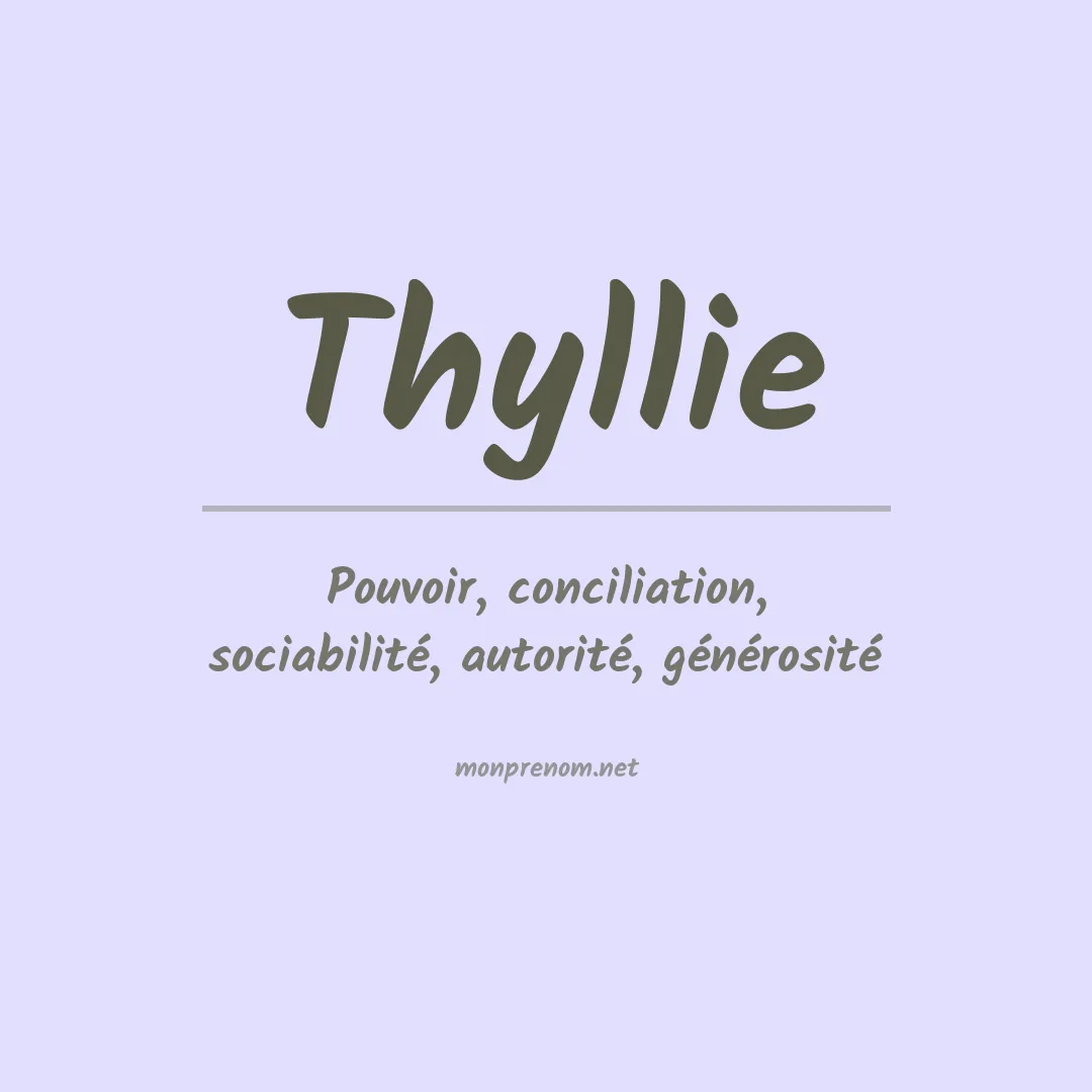 Signification du prénom Thyllie