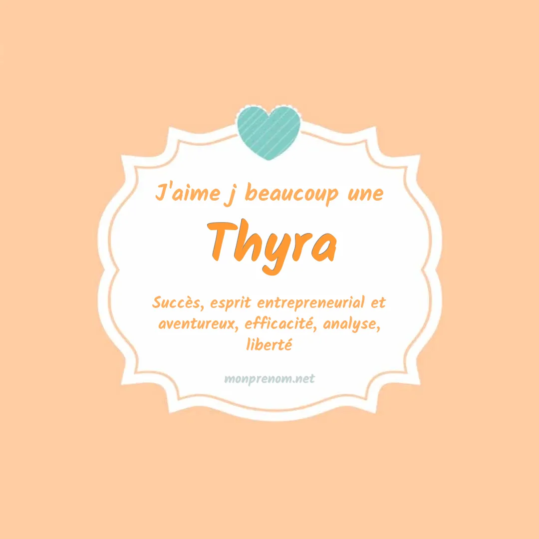 J'aime beaucoup Thyra