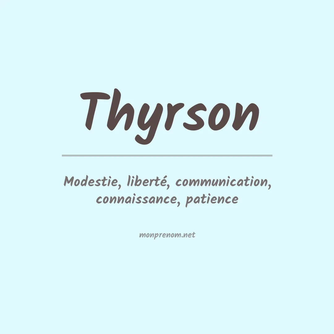 Signification du prénom Thyrson