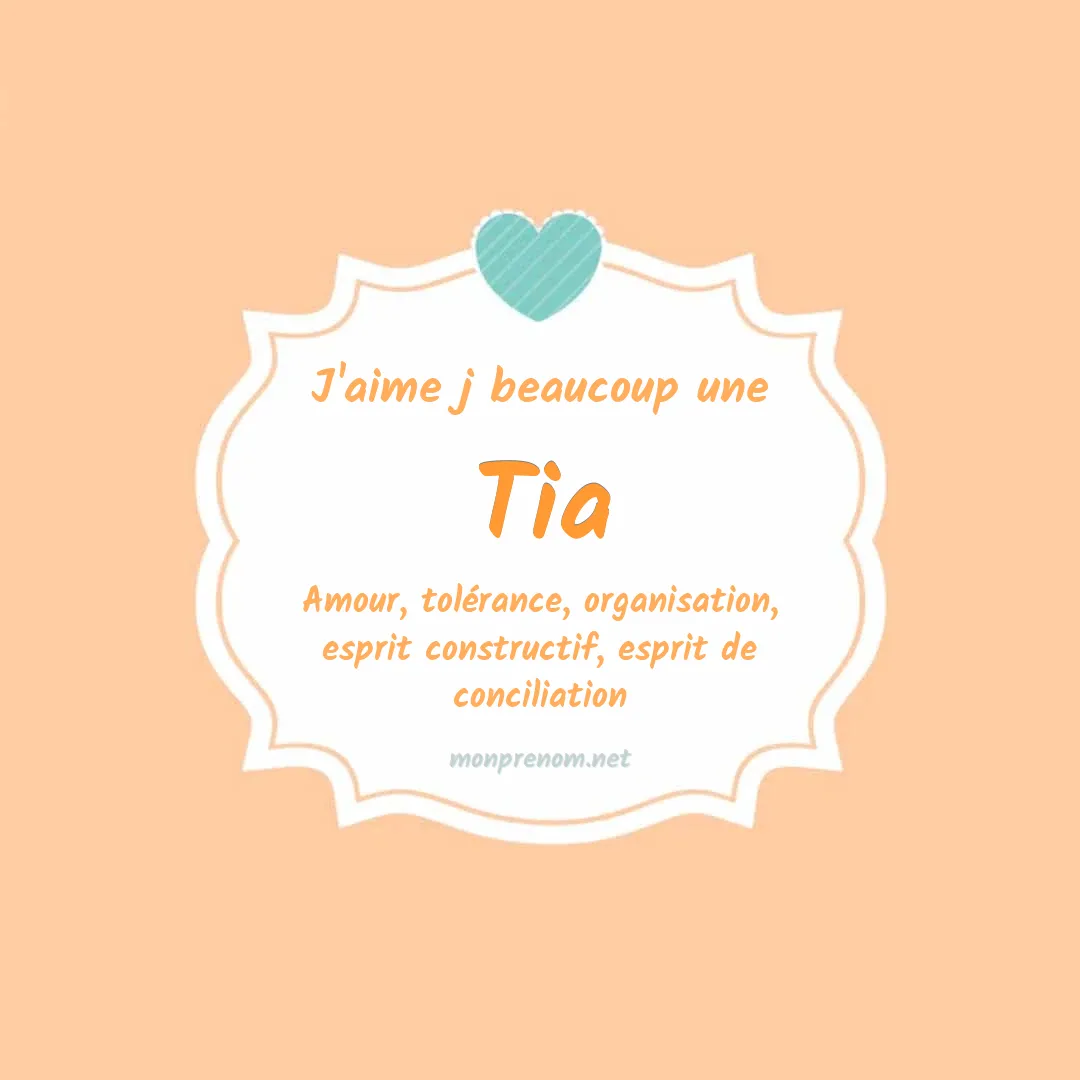 J'aime beaucoup Tia