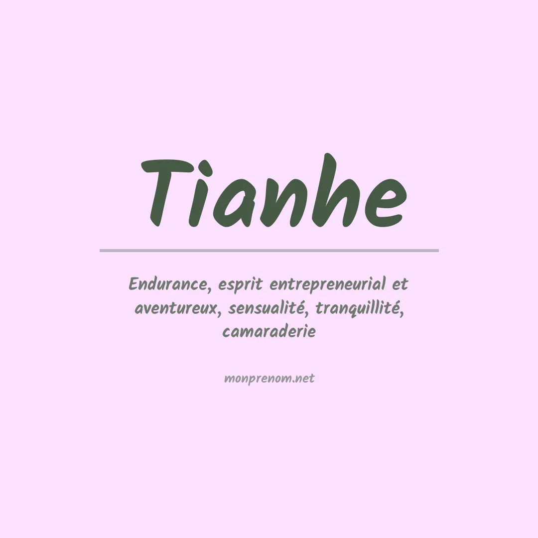 Signification du prénom Tianhe