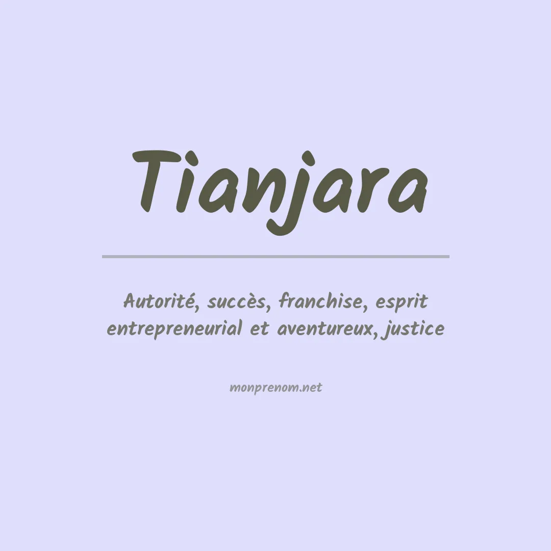 Signification du prénom Tianjara