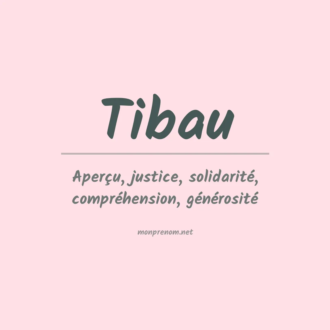 Signification du prénom Tibau