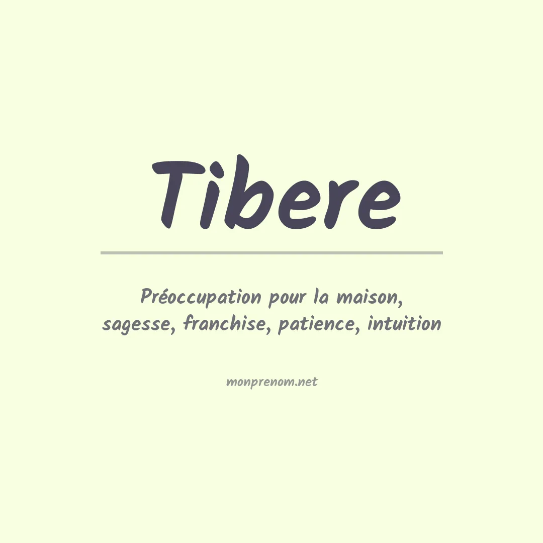 Signification du prénom Tibere