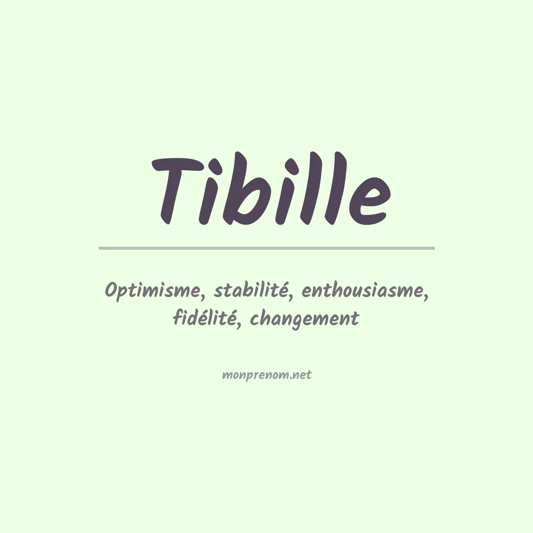 Signification du prénom Tibille