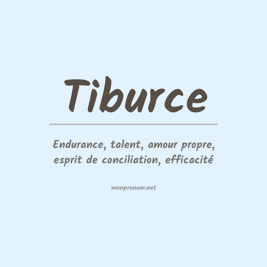 Signification du prénom Tiburce