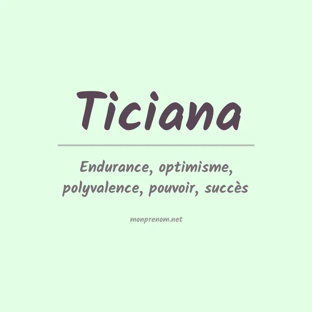 Prénom Ticiana