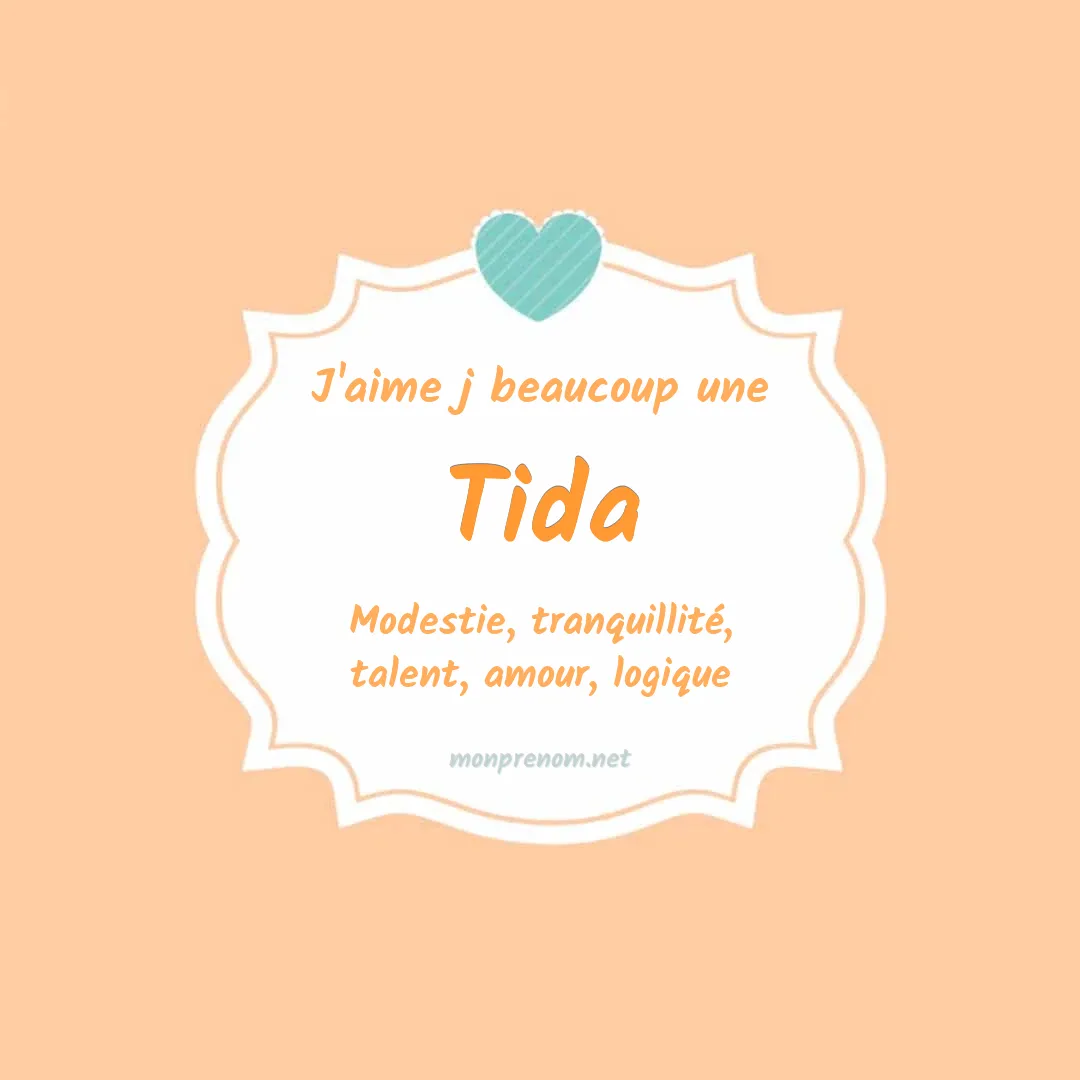 J'aime beaucoup Tida