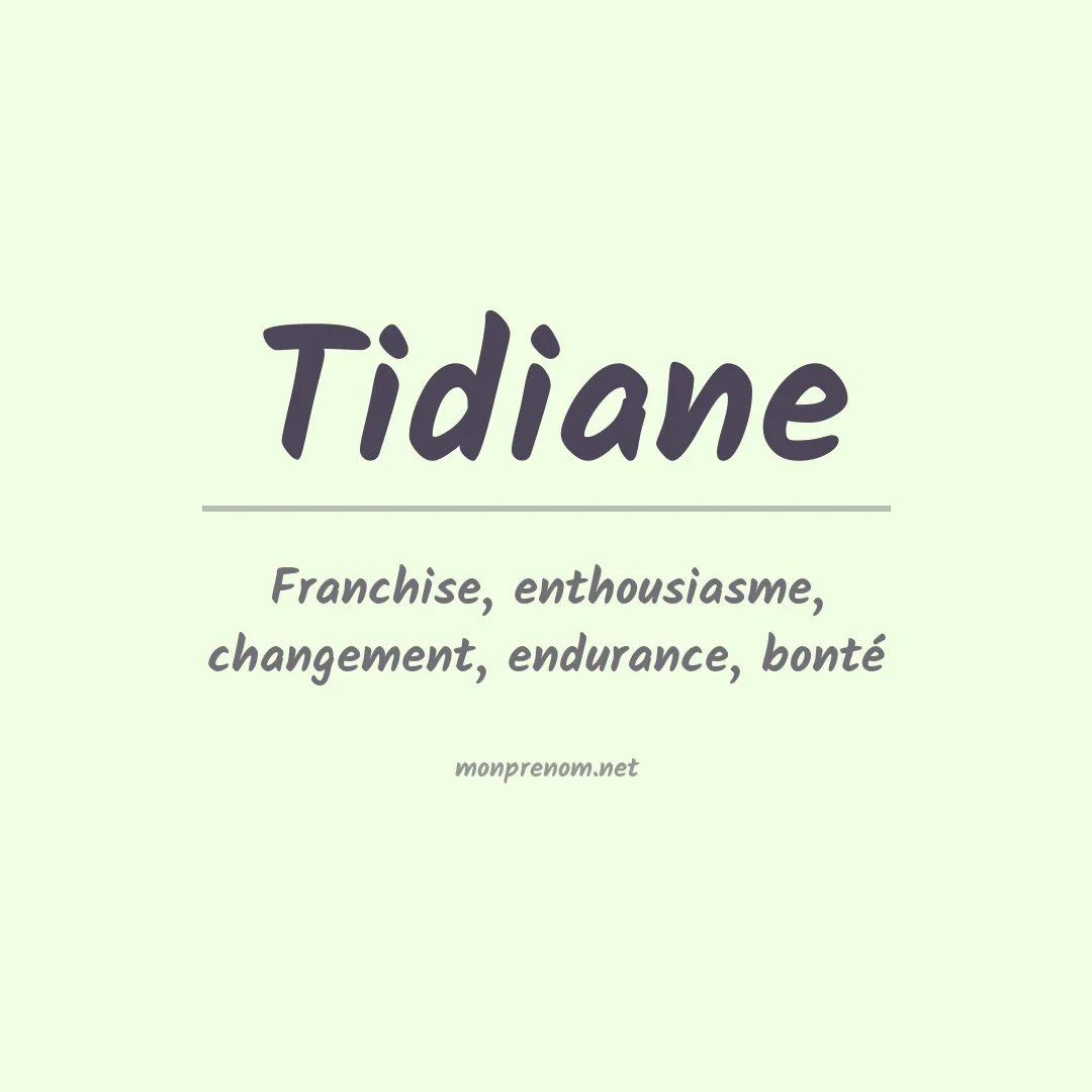 Signification du prénom Tidiane