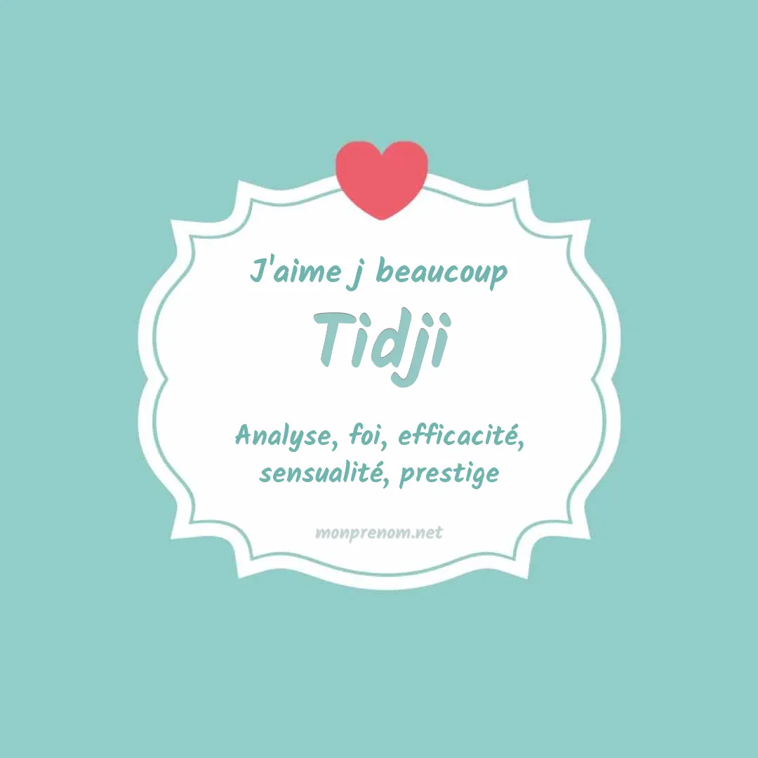 J'aime beaucoup Tidji
