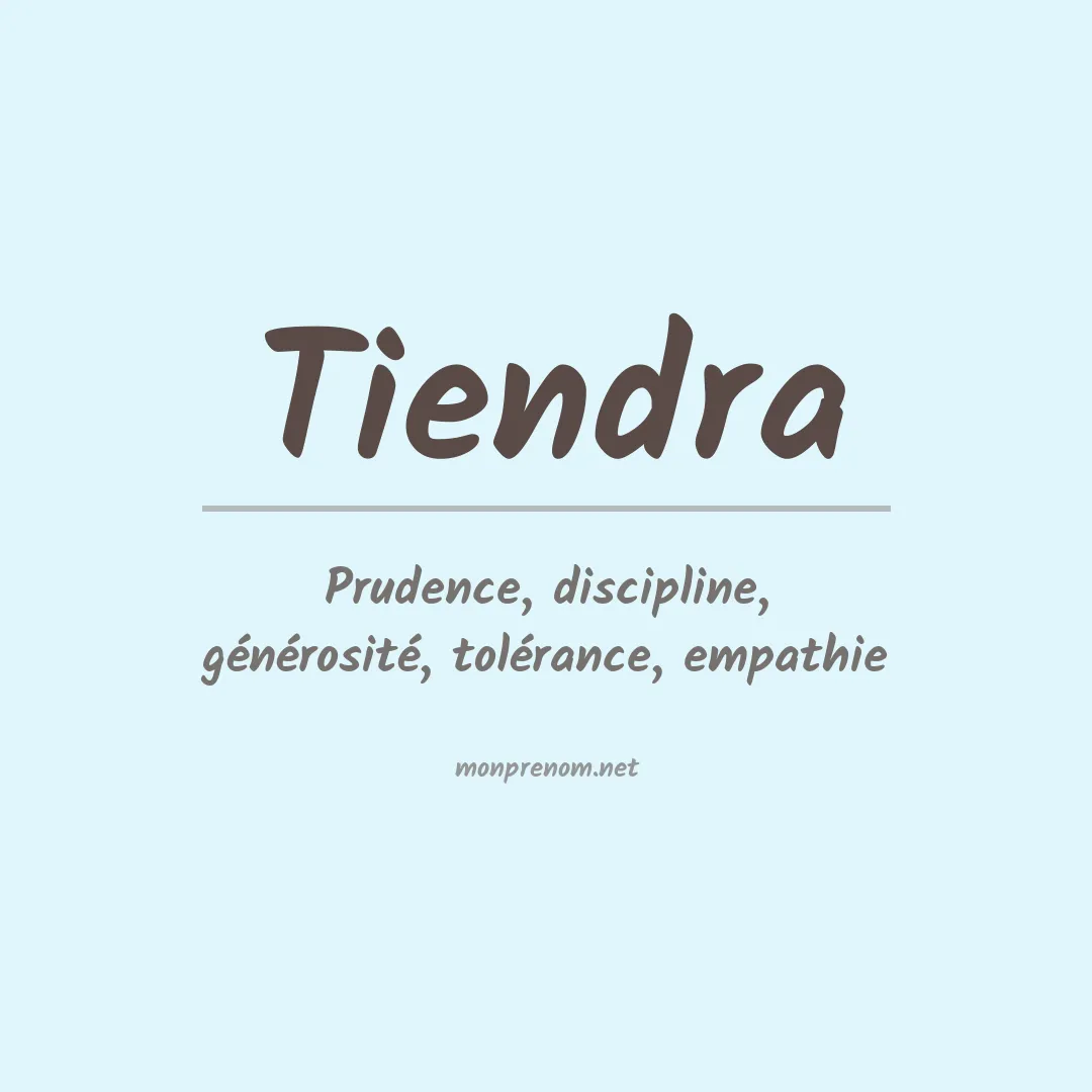 Signification du prénom Tiendra
