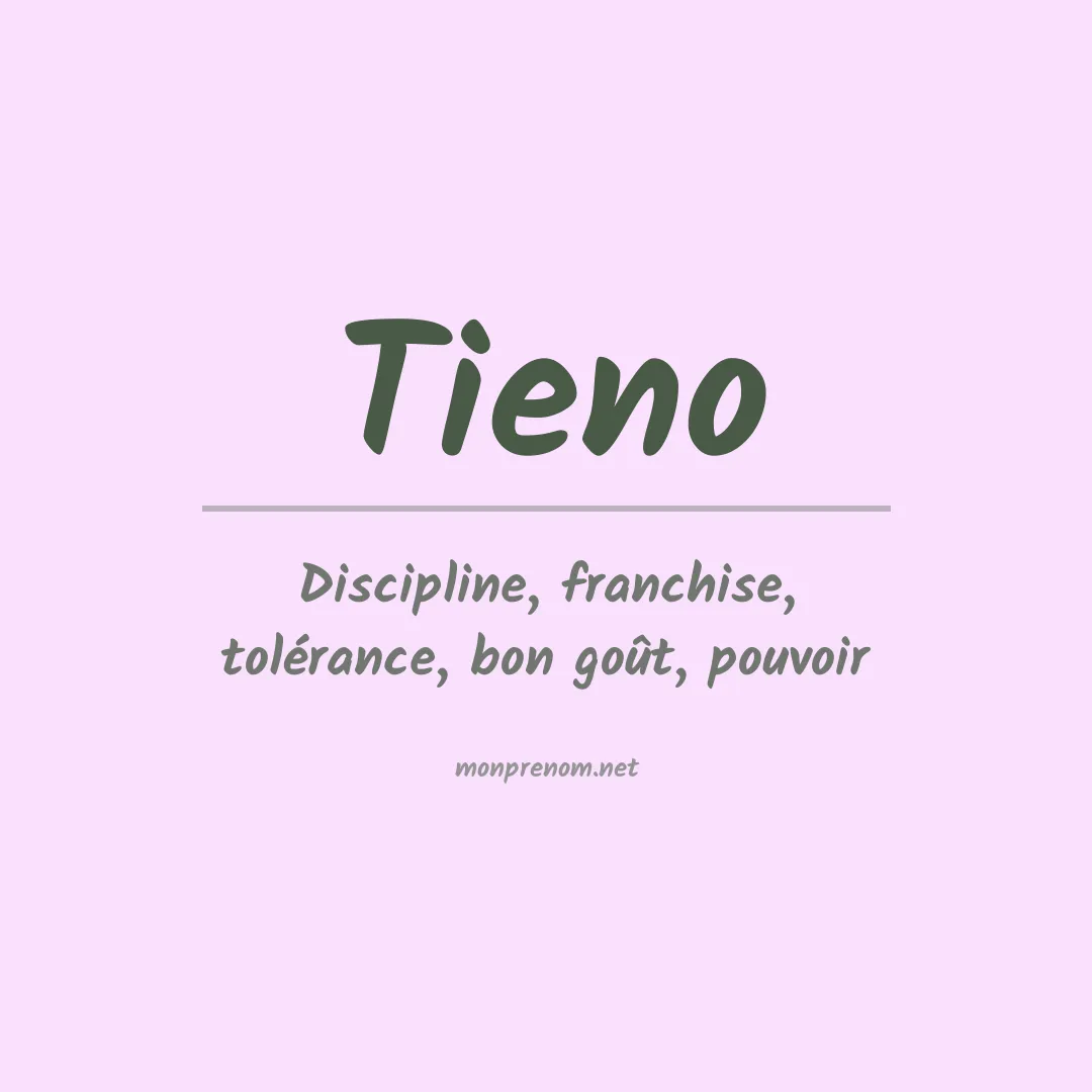 Signification du prénom Tieno